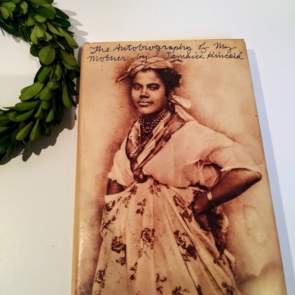 The Autobiography of My Mother by Jamaica Kincaid